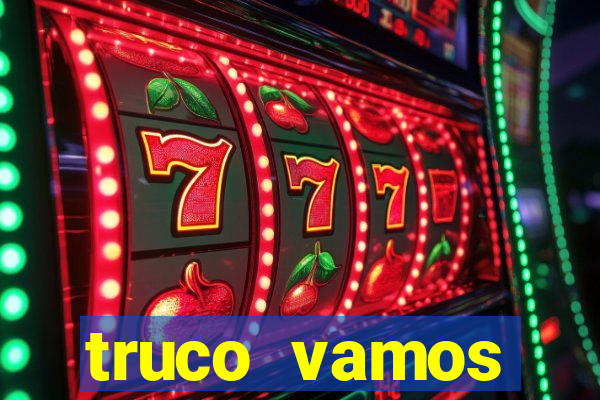 truco vamos download pc